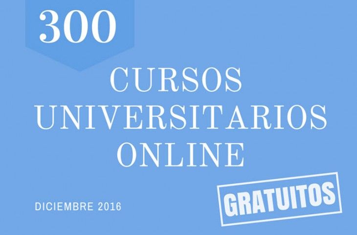 300 cursos universitarios, online y gratuitos que comienzan en diciembre