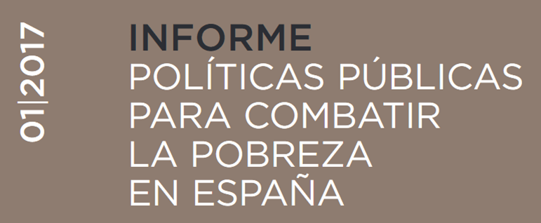 Informe sobre políticas públicas para combatir la pobreza en España