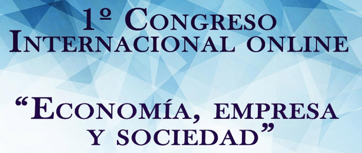 I Congreso Internacional online sobre Economía, Empresa y Sociedad